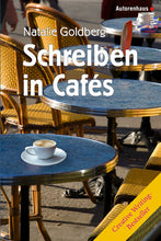 Laden Sie das Bild in den Galerie-Viewer, Natalie Goldberg: Schreiben in Cafés