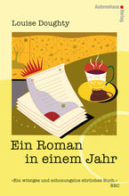 Laden Sie das Bild in den Galerie-Viewer, Louise Doughty: Ein Roman in einem Jahr in 52 Kapiteln