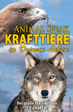 Laden Sie das Bild in den Galerie-Viewer, Ted Andrews: Animal Speak - Krafttiere