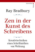 Laden Sie das Bild in den Galerie-Viewer, Ray Bradbury: Zen in der Kunst des Schreibens
